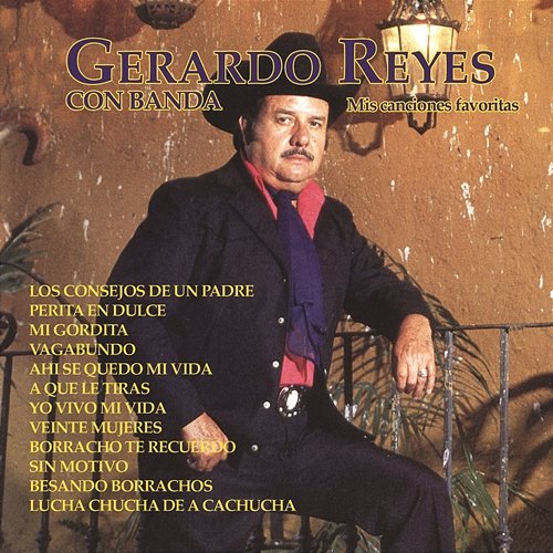 Gerardo Reyes Con Banda "Mis Canciones Favoritas" Gerardo Reyes