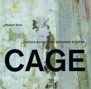 Gerhard Richter. Die Cage-Bilder. Robert Storr Storr Robert