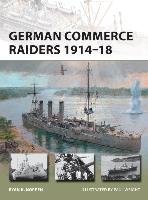 German Commerce Raiders 1914-18 Noppen Ryan K.