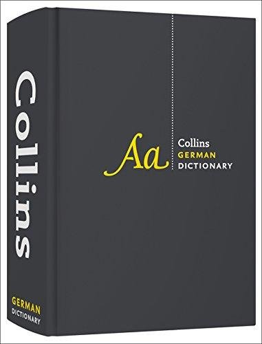 German Dictionary Complete and Unabridged. For Advanced Learners and Professionals Collins Dictionaries
