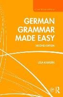 German Grammar Made Easy Kahlen Lisa