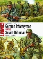 German Infantryman vs Soviet Rifleman Campbell David