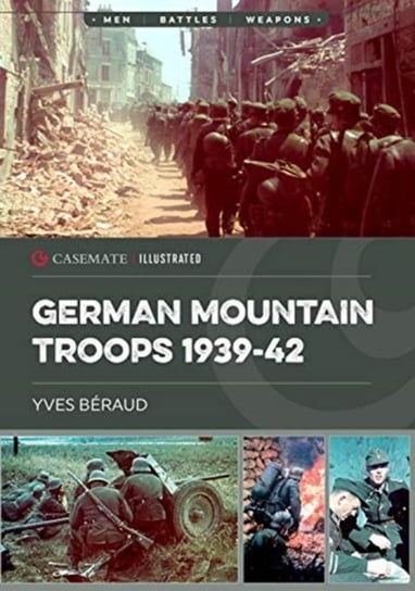 German Mountain Troops 1939-42 Yves Beraud