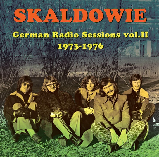German Radio Sessions vol.2 1973-1976 Skaldowie