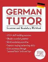 German Tutor: Grammar and Vocabulary Workbook (Learn German with Teach Yourself) Kreuter Edith, Langner Jonas