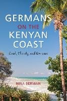 Germans on the Kenyan Coast Berman Nina