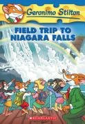 Geronimo Stilton #24: Field Trip to Niagara Falls Stilton Geronimo