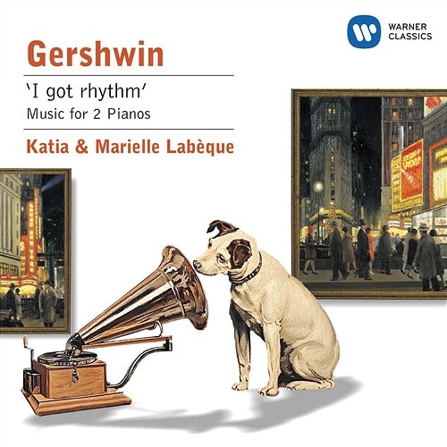 Gershwin: Music for Two Pianos Katia Labèque, Marielle Labèque
