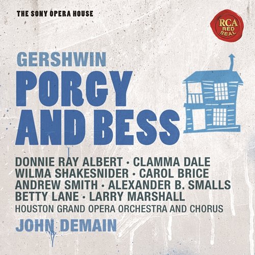 Gershwin: Porgy and Bess - The Sony Opera House Houston Grand Opera