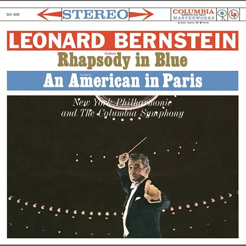 Gershwin: Rhapsody in Blue; An American in Paris & Bernstein: Symphonic Dances from "West Side Story"; Symphonic Suite from "On the Waterfront" - Sony Classical Originals Leonard Bernstein