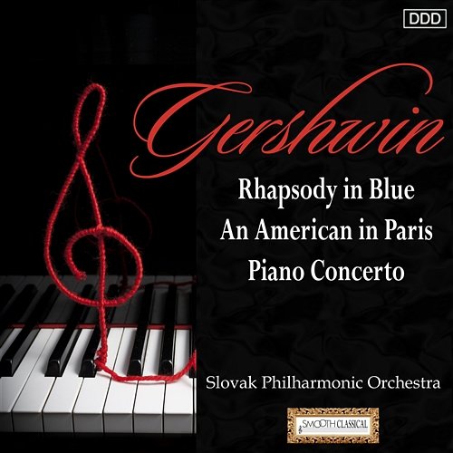 Gershwin: Rhapsody in Blue - An American in Paris - Piano Concerto Slovak Radio Symphony Orchestra, Richard Hayman, Kathryn Selby