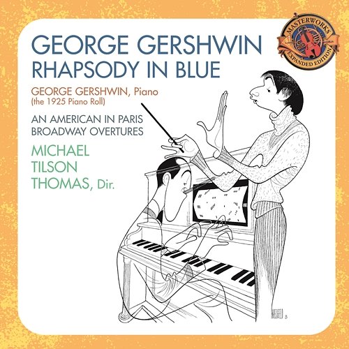 Gershwin: Rhapsody in Blue Michael Tilson Thomas
