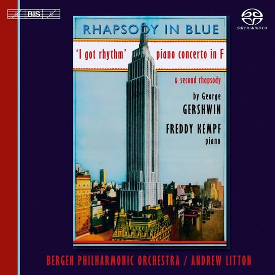 Gershwin: Rhapsody in Blue Kempf Freddy