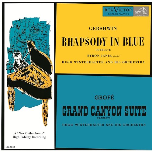 Gershwin: Rhapsody in Blue - Grofé: Grand Canyon Suite Byron Janis