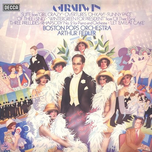 Gershwin: Suite From "Girl Crazy"; Overtures "Oh Kay", "Funny Face", "Of Thee I Sing" Boston Pops Orchestra, Arthur Fiedler