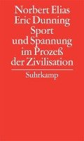 Gesammelte Schriften 07. Sport und Spannung im Prozeß der Zivilisation Dunning Eric, Elias Norbert