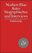 Gesammelte Schriften 17. Autobiographisches und Interviews Elias Norbert