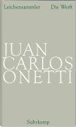Gesammelte Werke Onetti Juan Carlos