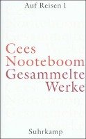 Gesammelte Werke in neun Bänden Nooteboom Cees