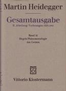 Gesamtausgabe Abt. 2 Vorlesungen Bd. 32. Hegels Phänomenologie des Geistes Heidegger Martin