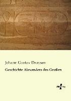 Geschichte Alexanders des Großen Droysen Johann Gustav