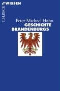 Geschichte Brandenburgs Hahn Peter-Michael