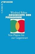 Geschichte der Pädagogik Bohm Winfried