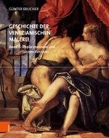 Geschichte der venezianischen Malerei Brucher Gunter