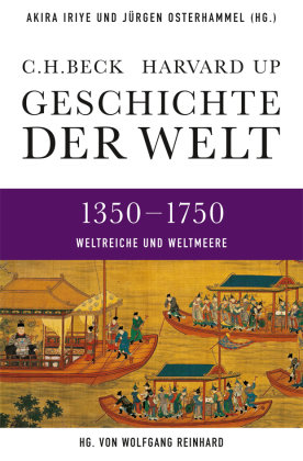 Geschichte der Welt  1350-1750 Beck C. H., C.H.Beck