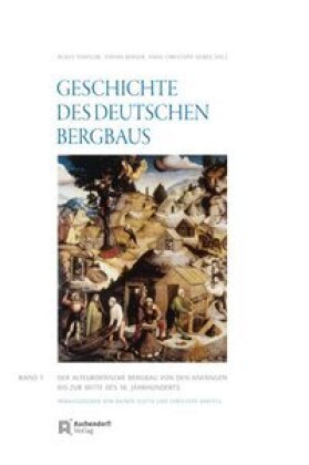 Geschichte des deutschen Bergbaus 1 Aschendorff Verlag, Aschendorff