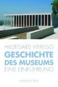 Geschichte des Museums Vieregg Hildegard