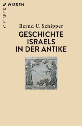 Geschichte Israels in der Antike Beck