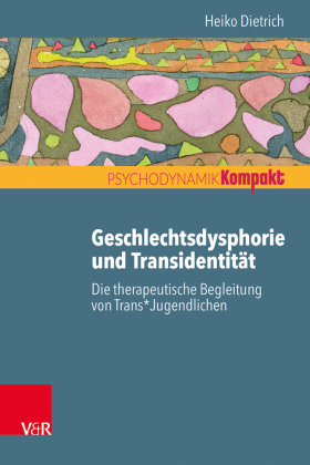 Geschlechtsdysphorie und Transidentität Vandenhoeck & Ruprecht