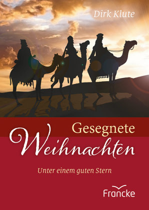 Gesegnete Weihnachten Francke-Buch