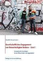 Gesellschaftliches Engagement von Benachteiligten fördern - Band 1 Sturzenhecker Benedikt