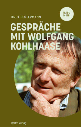 Gespräche mit Wolfgang Kohlhaase Berlin Edition im bebra verlag
