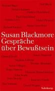 Gespräche über Bewußtsein Blackmore Susan