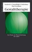Gestalttherapie Perls Frederick S., Hefferline Ralph F., Goodman Paul