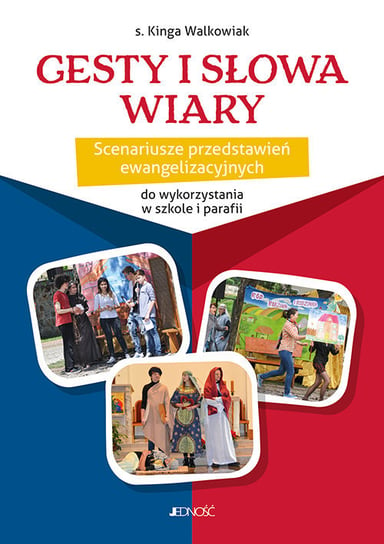 Gesty i słowa wiary Kinga Walkowiak