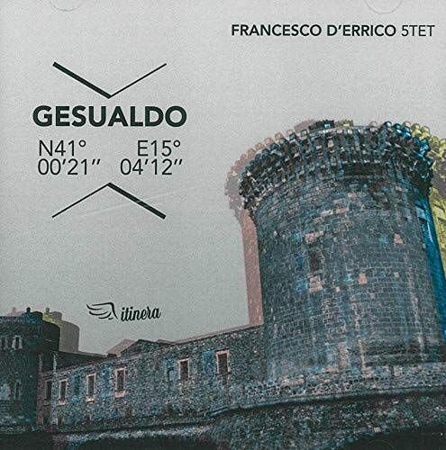 Gesualdo N41 / 0021 - E15 / 0413 Various Artists