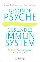 Gesunde Psyche, gesundes Immunsystem Bannasch Lutz, Junginger Beate