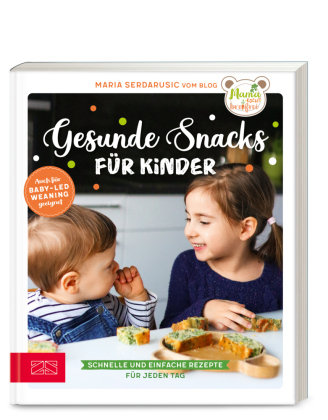 Gesunde Snacks für Kinder ZS - Ein Verlag der Edel Verlagsgruppe