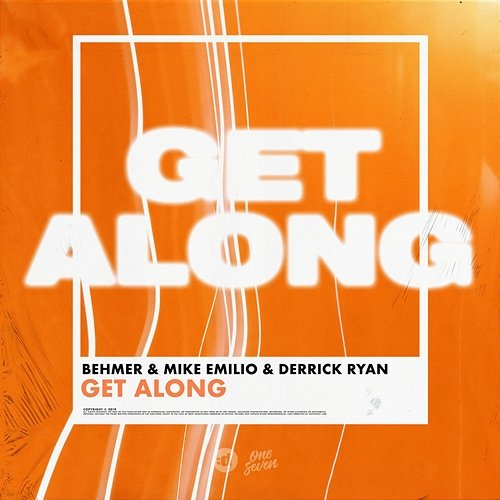 Get Along Behmer & Mike Emilio & Derrick Ryan