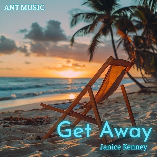 Get Away Janice Kenney
