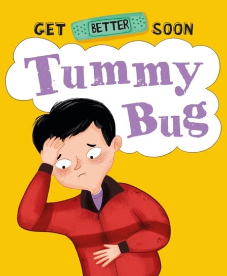 Get Better Soon!: Tummy Bug Anita Ganeri