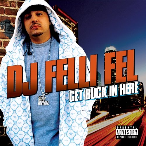 Get Buck In Here DJ Felli Fel feat. Diddy, Akon, Ludacris, Lil Jon