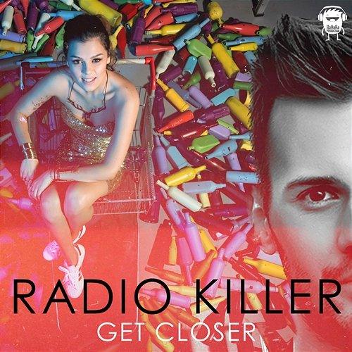 Get Closer Radio Killer