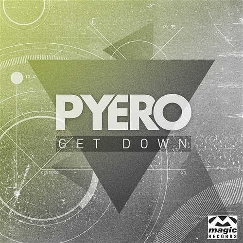 Get Down Pyero