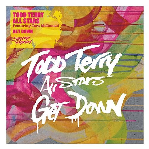 Get Down Todd Terry All Stars