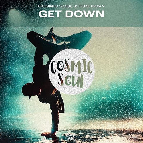 Get Down Cosmic Soul, Tom Novy